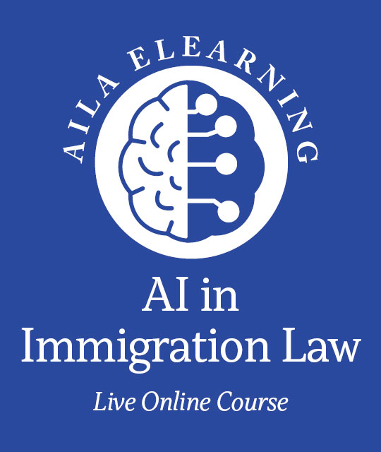 AILA AI in Immigration Law Live Online Course