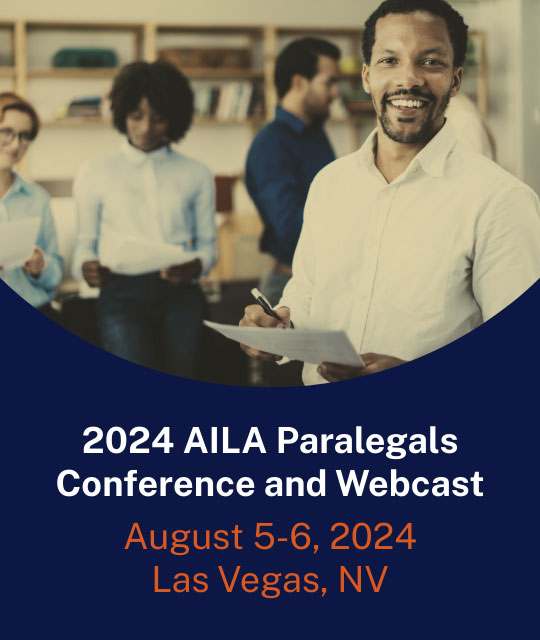 2024 AILA Paralegals Conference and Webcast